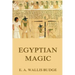 Egyptian Magic