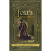 Foxe's Book of Martyrs: A history of the lives, sufferings, and triumphant deaths of the early Christians and the Protestant martyrs