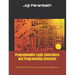 Programmable Logic Controllers and Programming Concepts: With Electrical, Pneumatic, and Hydraulic Applications