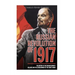 The Russian Revolution of 1917: The History of the Russian Empire's Collapse and the Establishment of the Soviet Union