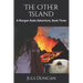 The Other Island: A Morgan Koda Adventure, Book Three