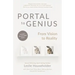 Portal to Genius: From Vision to Reality