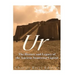 Ur: The History and Legacy of the Ancient Sumerian Capital