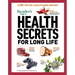 Reader's Digest Health Secrets for Long Life: 1206 Tips for a Healthy Mind and Body