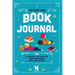 My Very Own Book Journal: A reading log for kids (and grownups) who love books