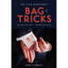 The Film Director's Bag of Tricks: How to Get What You Want from Actors and Writers