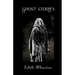 Ghost Stories
