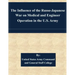 The Influence of the Russo-Japanese War on Medical and Engineer Operation in the U.S. Army