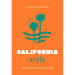 Little Book of California Style: The Fashion Story of the Iconic State