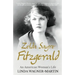 Zelda Sayre Fitzgerald: An American Woman's Life