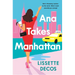 Ana Takes Manhattan