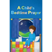 A Child's Bedtime Prayer
