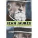 Jean Jaurès: The Inner Life of Social Democracy
