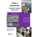 Simio y Simulación: Modelado, Análisis, Aplicaciones: Simio and Simulation: Modeling, Analysis, Applications - Spanish Translation