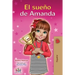 El sueño de Amanda: Amanda's Dream (Spanish edition)