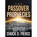 The Passover Prophecies: How God Is Realigning Hearts and Nations in Crisis