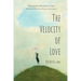 The Velocity of Love