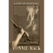 Connie Mack: A Life in Baseball