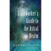 Lightworker's Guide to the Astral Realm: Astral Projection for Empaths