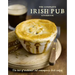 The Complete Irish Pub Cookbook