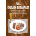 Full English Breakfast: A Ramble Through London, Wales, and Yorkshire: Travel, Adventures, and History