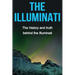 The Illuminati: The history and truth behind the Illuminati