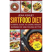 Sirtfood Diet: A Simple Guide to Losing Weight, Burning Fat and Feeling Better, Includes a Meal Plan and 100+ Recipes