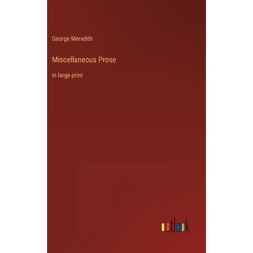 Miscellaneous Prose: in large print