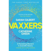 Vaxxers: A Pioneering Moment in Scientific History