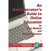 An Administrator's Guide to Online Learning