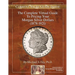 The Complete Virtual Guide to Pricing your Morgan Silver Dollars (1878-1921)