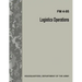 Logistics Operations (FM 4-95)