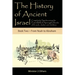 The History of Ancient Israel: Completely Synchronizing the Extra-Biblical Apocrypha Books of Enoch, Jasher, and Jubilees: Book 2 From Noah to Abraha