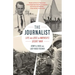 The Journalist: Life and Loss in America's Secret War