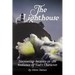 The Lighthouse: Discovering Security in the Radiance of God's Character