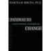 Pathway to Change: A Guide to Personal Transformation