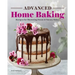 Advanced Home Baking: Recipes for Mastering Sweet and Savory Bakes
