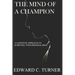 The Mind of a Champion: A Cognitive Approach to achieving your personal best