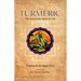 Turmeric: The Ayurvedic Spice of Life
