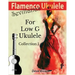 Flamenco Ukulele: Sevillanas Collection 1