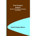 From Grieg to Brahms: Studies of Some Modern Composers and Their Art