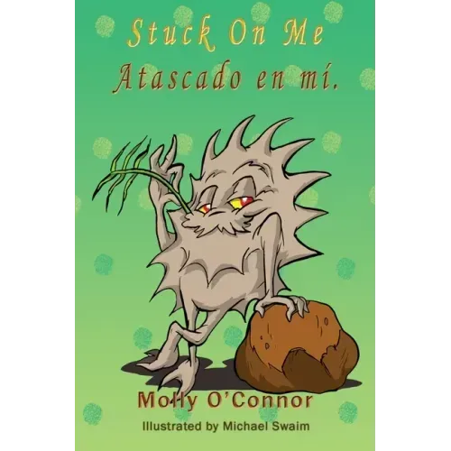 Atascado en mí - Stuck On Me: Español & English