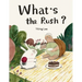 What's the Rush?