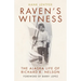 Raven's Witness: The Alaska Life of Richard K. Nelson