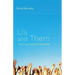 Us and Them: Understanding Your Tribal Mind
