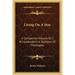 Living on a Star: A Companion Volume to C. W. Leadbeater's a Textbook of Theosophy