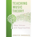 Teaching Music Theory: New Voices and Approaches