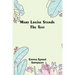 Mary Louise Stands the Test