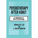 Psychotherapy After Kohut: A Textbook of Self Psychology