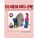 Finding Me: Dissociative Identity Disorder from Creation To Integration